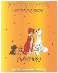 Kitty Kitty Coloring Book: Meowz