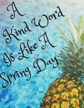 A Kind Word Is Like a Spring Day