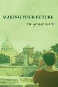 Making your future