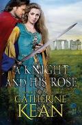 A Knight and His Rose: A Medieval Romance Novella