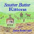 Snutter Butter Kittens