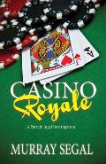 Casino Royale: A Patrick Ingel Investigation #1