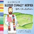 The Story of Blessed Stanley Rother for Children