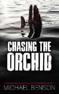 Chasing The Orchid