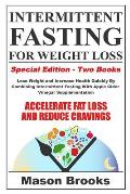 Intermittent Fasting For Weight Loss: Special Edition - Lose Weight and Increase Health Quickly By Combining Intermittent Fasting With Apple Cider Vin
