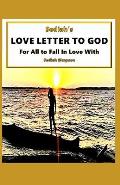 Sediah's Love Letter To God: For All To Fall In Love With