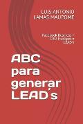 ABC Para Generar Lead?s: Facebook Business + Crm Hubspot = Lead?s