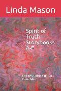 Spirit of Truth Storybooks A-F: Editor's Edition #1 Full Color Mini
