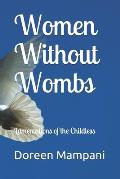 Women Without Wombs: Lamentations of the Childless