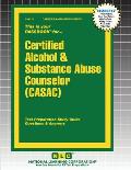 Certified Alcohol & Substance Abuse Counselor (CASAC)