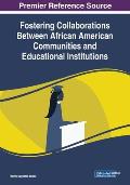 Fostering Collaborations Between African American Communities and Educational Institutions