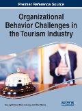 Organizational Behavior Challenges in the Tourism Industry