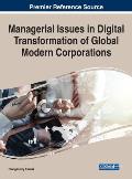 Managerial Issues in Digital Transformation of Global Modern Corporations