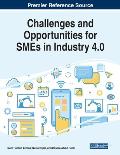 Challenges and Opportunities for SMEs in Industry 4.0