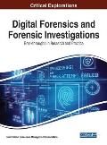 Digital Forensics and Forensic Investigations: Breakthroughs in Research and Practice