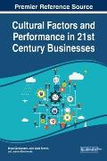 Cultural Factors and Performance in 21st Century Businesses