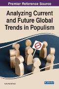Analyzing Current and Future Global Trends in Populism
