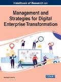 Handbook of Research on Management and Strategies for Digital Enterprise Transformation