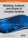 Handbook of Research on Modeling, Analysis, and Control of Complex Systems