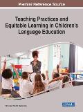 Teaching Practices and Equitable Learning in Children's Language Education