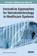 Innovative Approaches for Nanobiotechnology in Healthcare Systems