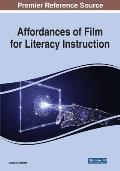 Affordances of Film for Literacy Instruction
