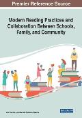 Modern Reading Practices and Collaboration Between Schools, Family, and Community