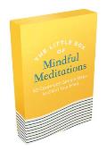 The Little Box of Mindful Meditations: 52 Cards with Simple Steps to Calm Your Mind