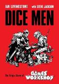 Dice Men: The Origin Story of Games Workshop