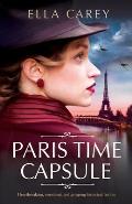 Paris Time Capsule: Heartbreaking, emotional and gripping historical fiction