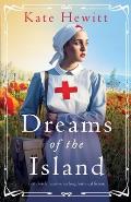 Dreams of the Island: Completely heart-wrenching historical fiction