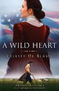 A Wild Heart: An epic and emotional historical novel