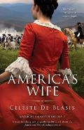 America's Wife: A heartbreaking and unputdownable novel about the American War of Independence