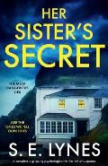 Her Sister's Secret: A completely gripping psychological thriller full of suspense