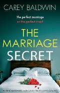 The Marriage Secret: An utterly unputdownable psychological thriller with a jaw-dropping twist