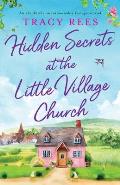 Hidden Secrets at the Little Village Church: An absolutely unputdownable feel-good read