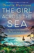 The Girl Across the Sea: A heartbreaking and gripping emotional page turner