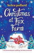 Christmas at Fox Farm: A heartwarming and uplifting Christmas romance