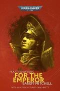 For the Emperor Volume 4 Ciaphas Cain Warhammer 40K