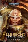 Helbrecht Knight of the Throne Warhammer 40K