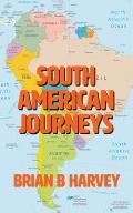 South American Journeys