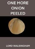 One More Onion Peeled