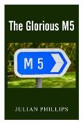 The Glorious M5