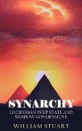Synarchy: Luciferian deep state and shadow government