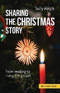 Sharing the Christmas Story: From reading to living the gospel