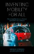 Inventing Mobility for All: Mastering Mobility-As-A-Service with Self-Driving Vehicles