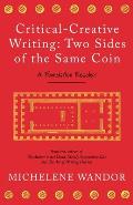 Critical-Creative Writing: Two Sides of the Same Coin