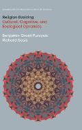 Religion Evolving: Cultural, Cognitive, and Ecological Dynamics