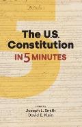 The Us Constitution in 5 Minutes