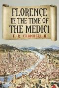Florence in the Time of the Medici